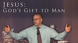 Pacific Garden Mission Ep 282 Jesus: God's Gift to Man