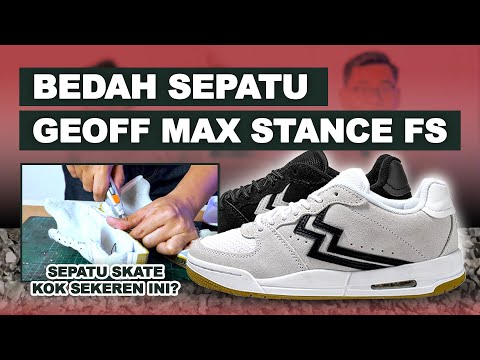 ABANG-ABANGAN SKATE HARUS COBA SEPATU INI! - BEDAH SEPATU GEOFFMAX STANCE FS ALL WHITE