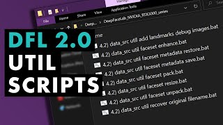 DeepFaceLab 2.0 Util Scripts