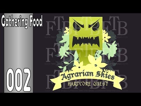 FTB Agrarian Skies - S01E02 - HOW Not to Die! Gathering Food - #FrostFire