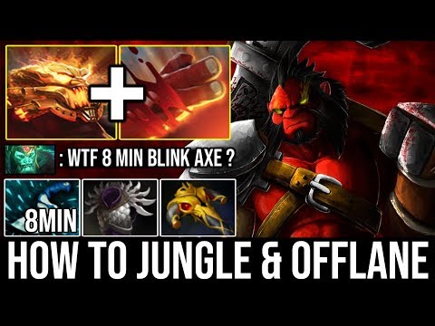 How to Ez Offlane & Jungling Axe in 7.22f | WTF 8Min Blink Dagger Crazy Initiate + Max Immortal Set