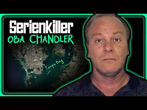 Die grausamen Taten des Oba Chandler | Serienmörder Doku