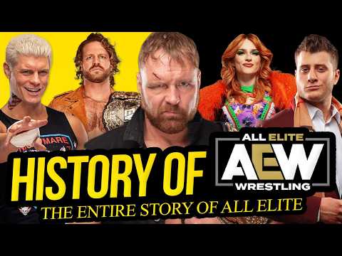 The ENTIRE History of AEW!
