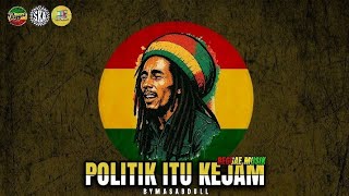 Download lagu POLITIK ITU KEJAM - REGGAE SKA mp3