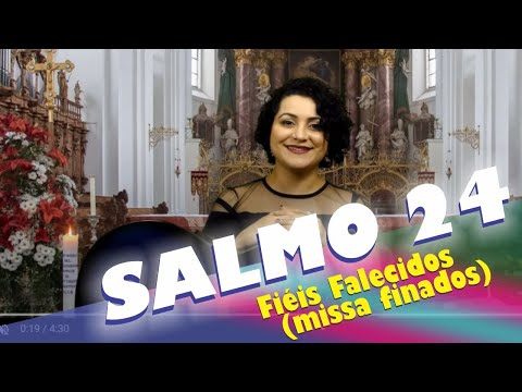 Salmo 24 Senhor Meu Deus, a Vós Elevo - CATÓLICA