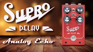 Hi-Fi Analog Echo | SUPRO Delay Pedal Demo