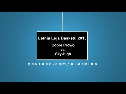 LLB 2015: Dobre Prowo - Sky-High