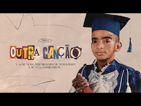 MC Guimê - OUTRA CANÇÃO ft. MC's Robs, Pelé Milflows, Rodolfinho e V7 "Faixa 11-ÁLBUM PREDE$TINADO"
