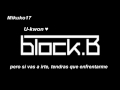 [AUDIO] Block B - It's Not Over sub español~ 