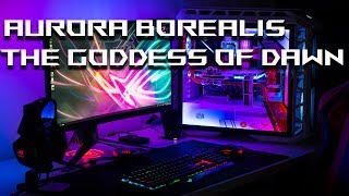Aurora Borealis: The goddess of Dawn