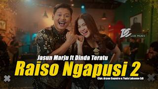 Download lagu JASUN MARJU FEAT. DINDA TERATU - RAISO NGAPUSI 2 ( LIVE MUSIC VIDEO) | DC MUSIK mp3