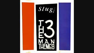Slug - The 3 Man Themes (1996) Experimental/Noise Rock [Full Album]