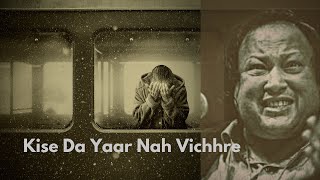 Download lagu Kise Da Yaar Nah Vichhre - nusrat fateh ali khan - slowed reverb #trending mp3