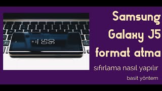 Samsung Galaxy J5 format atma ve sıfırlama nasıl yapılır, fabrika ayarlarına getirme