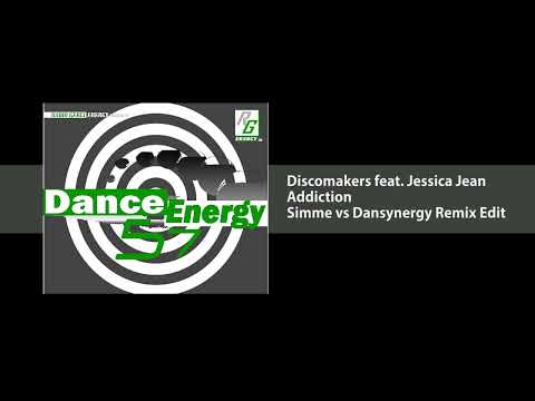 Discomakers feat. Jessica Jean - Addiction (Simme vs. Dansynergy Remix Edit)