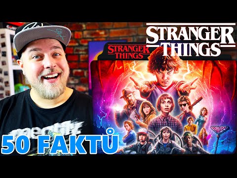 50 FAKTŮ SPECIÁL - STRANGER THINGS