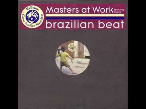 A FLG Maurepas upload - Masters At Work feat. Liliana - Brazilian Beat (Body 'n' Soul Mix)