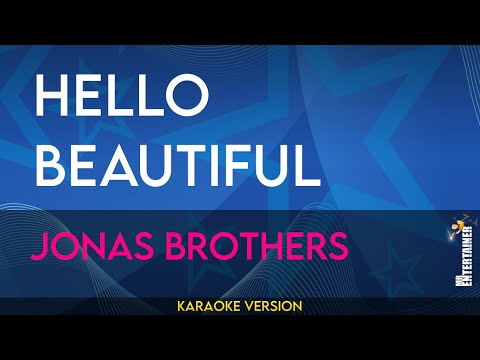 Hello Beautiful - Pistas De Jonas Brothers