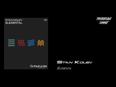 Stan Kolev - Elemental (Original Mix) [Outta Limits]