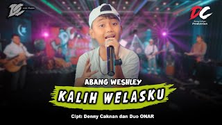 Download lagu WESHLEY - KALIH WELASKU ( LIVE MUSIC) - DC MUSIK mp3