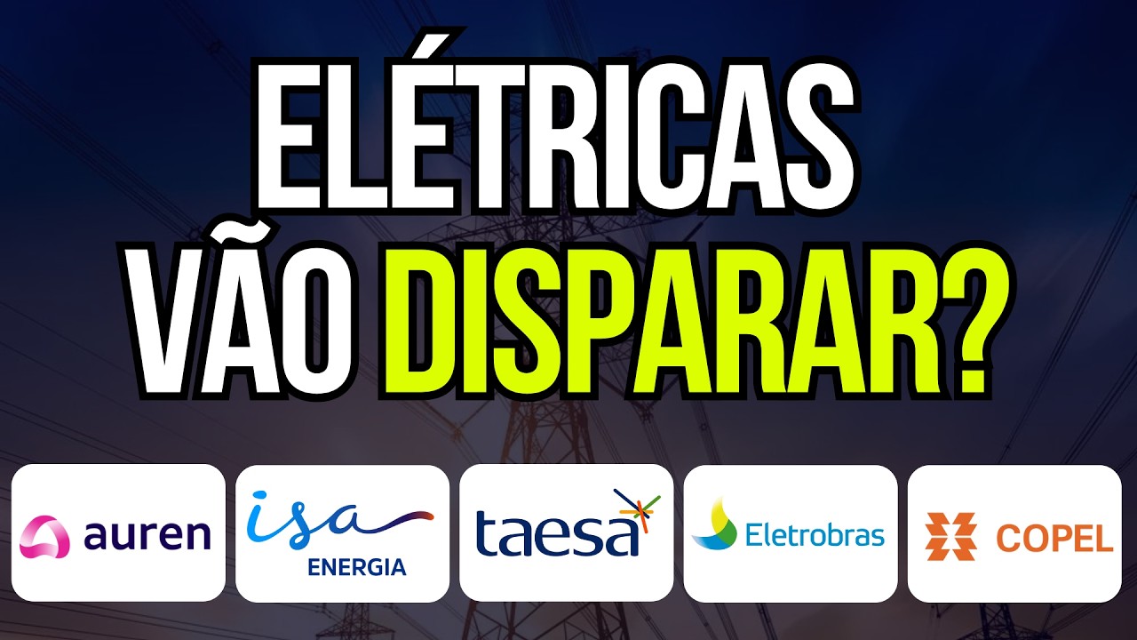 Eletricas podem explodir em alta aponta estudo: Aure3, Isae4, Taee11, Cmig4, Cple6, Elet3, Sapr4