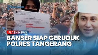Download lagu Kasus Bahar bin Smith Memanas! Ribuan Anggota Banser Siap Geruduk Polres Tangerang mp3