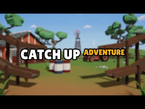 Catch Up Adventure