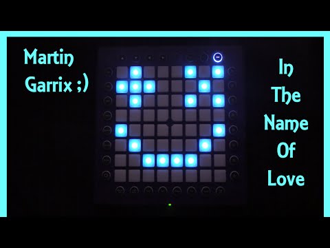 Martin Garrix - In The Name Of Love - Launchpad Pro Cover + Project File
