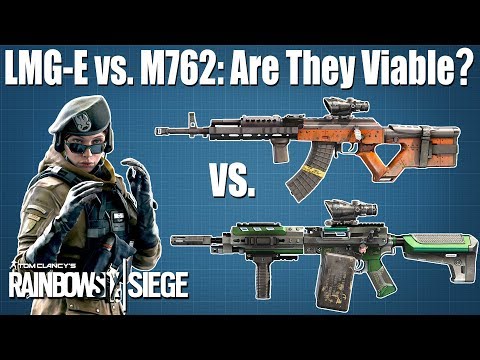 Zofia's LMG-E vs. M762: Loadout META - Rainbow Six Siege