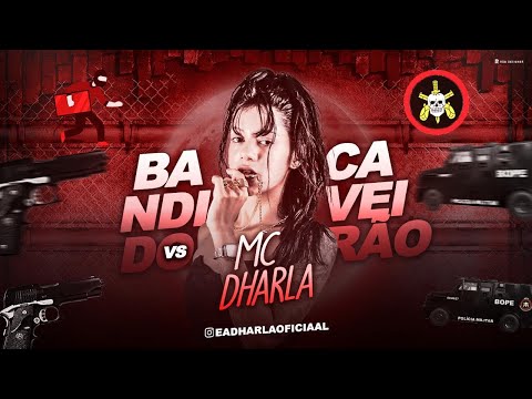 MC DHARLA - BANDIDO VS CAVEIRÃO - BREGA FUNK