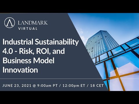 Industrial Sustainability 4.0 - Risk, ROI, and Business Model Innovation