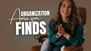 My Top 10 Affordable Amazon Organization Finds