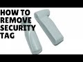 How to Remove Security Tag From Shopping Mall Items | DIY: Quick and easy