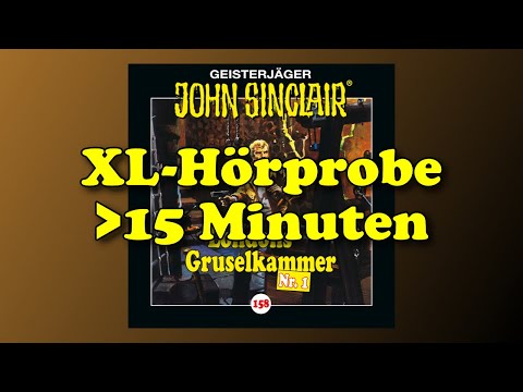XL Hörprobe - Londons Gruselkammer Nr. 1 - John Sinclair Hörspiel 158