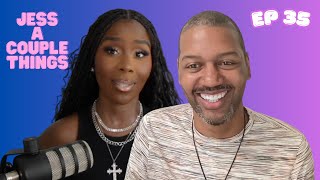 What THE CHURCH Didn't Tell You ABOUT DATING !!  | Jess A Couple Things Pod #35  w/ Coach ANWAR