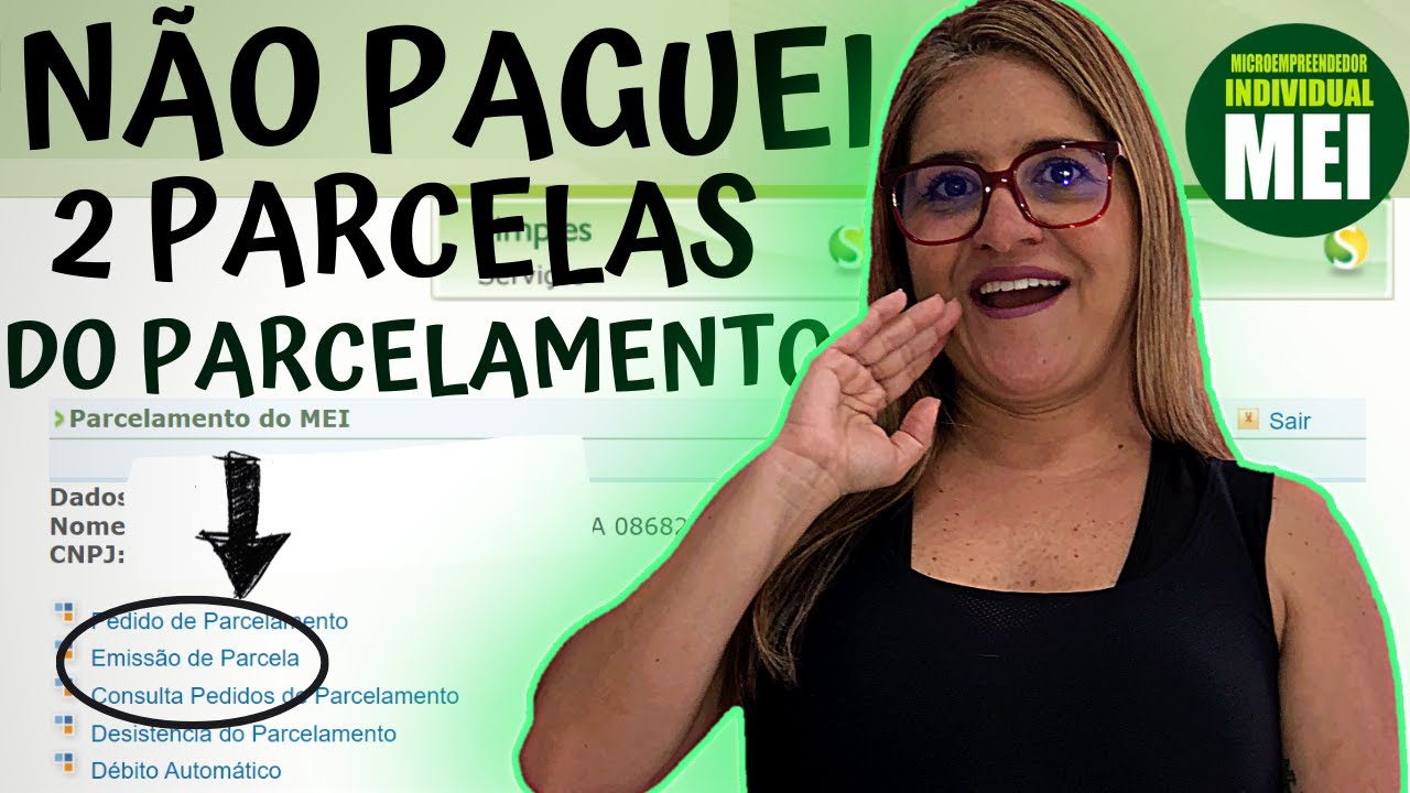 ⚠️ESQUECI DE PAGAR O PARCELAMENTO MEI
