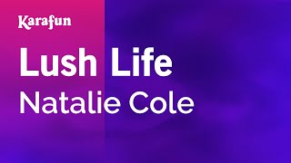 Karaoke Lush Life - Natalie Cole *