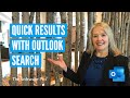 Microsoft Outlook: Save Time Searching in Outlook; Outlook Search Tips; How to Search in Outlook Microsoft Outlook: Save Time Searching in Outlook; Outlook Search Tips; How to Search in Outlook