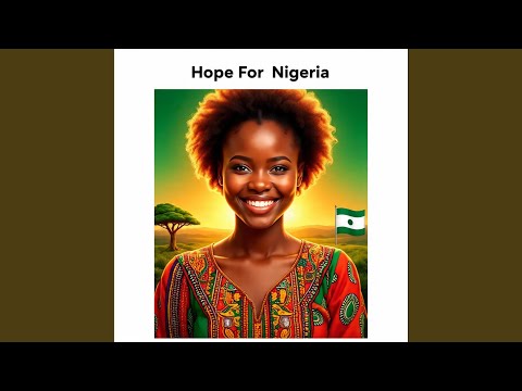 Hope For Nigeria (Remix)