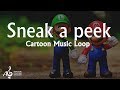 Sneak a peek - Cartoon Music Loop