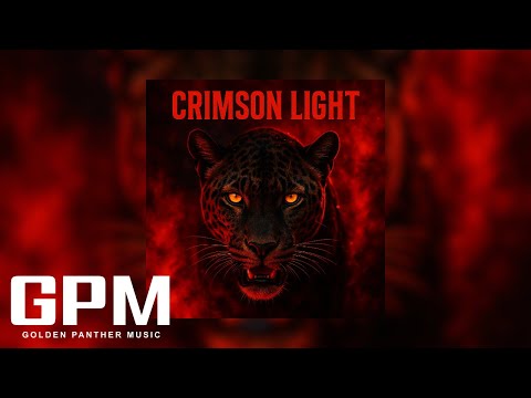 Golden Panther Music - Crimson Light (Official Audio)