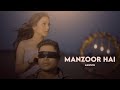 Manzoor Hai Abhiwin Official Music Video