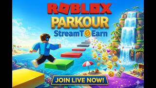 NEW GAME TIKTOK LIVE " STREAM TO EARN " ROBLOX: PARKOUR