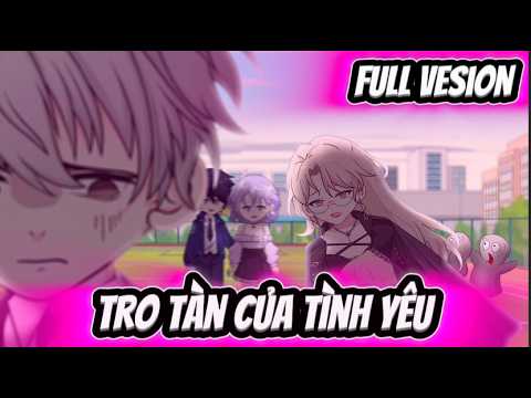 Full Vesion | Tro Tàn Của Tình Yêu | Chiu Vietsub
