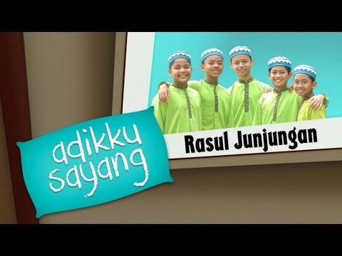 Adikku Sayang - Rasul Junjungan | Kids Videos | Kids Channel