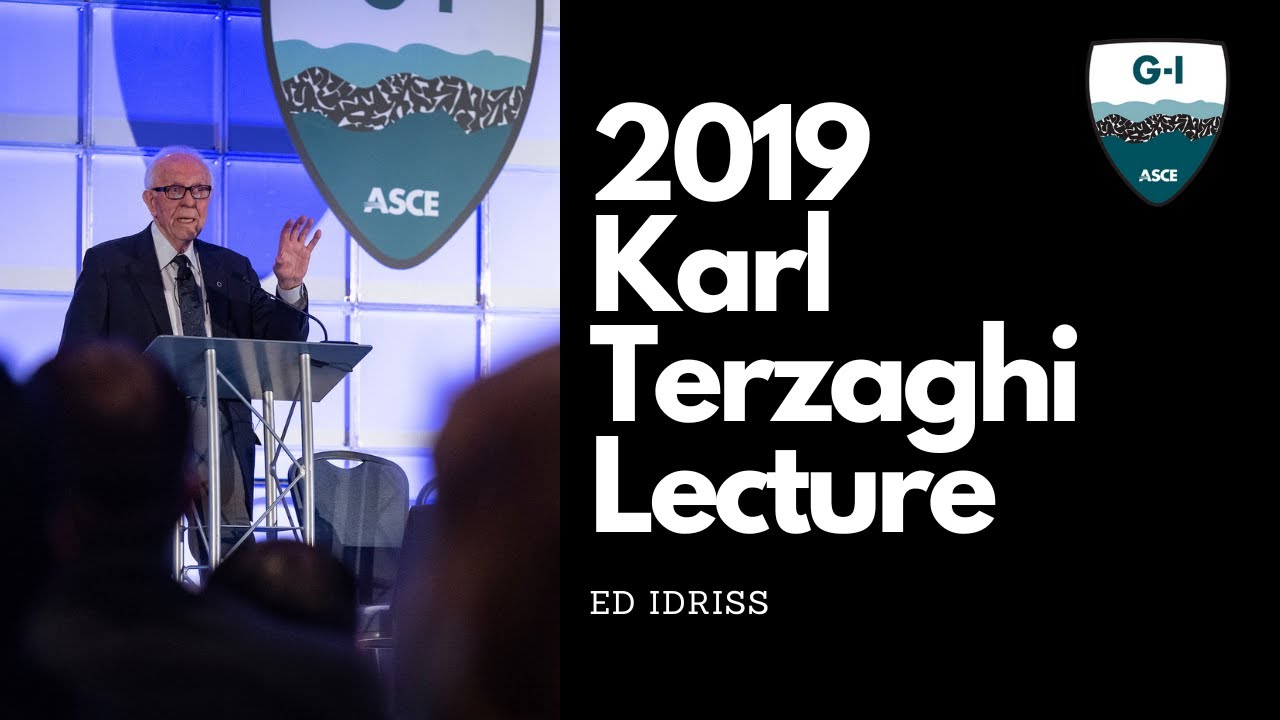 2019 Karl Terzaghi Lecture: Ed Idriss: Response of Soil Sites During Earthquakes