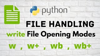Python File handling PT-3.3 || write modes [w,w+,wb,wb+] || CLASS 12 XII Computer Science (CBSE)