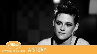 KRISTEN STEWART  Cannes 2018  A story  EV