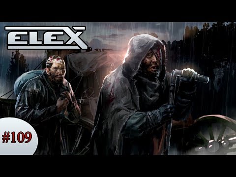 ELEX #109 - Das ding war fast UNBEWACHT
