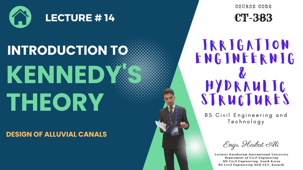 Lecture 14 - Introduction to Kennedy Theory for Design of Alluvial Canals | Irrigation Engineering